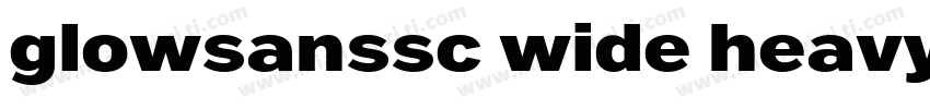 glowsanssc wide heavy字体转换